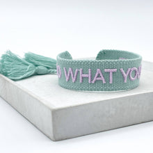 Lade das Bild in den Galerie-Viewer, DO WHAT YOU LOVE
