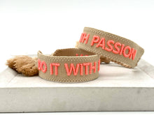 Lade das Bild in den Galerie-Viewer, DO IT WITH PASSION
